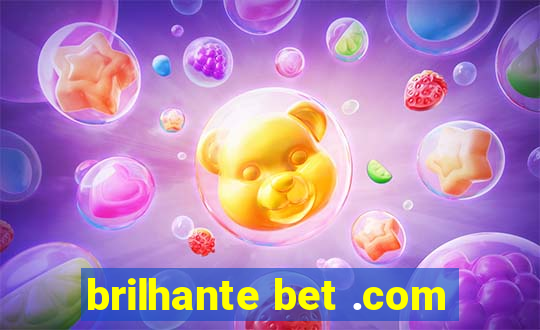 brilhante bet .com